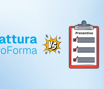 Differenze tra Fattura proforma e un Preventivo