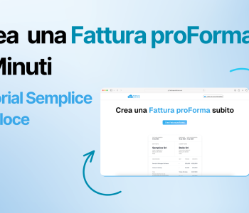 Crea una Fattura proForma in 5 minuti